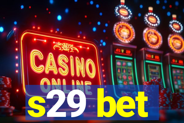 s29 bet